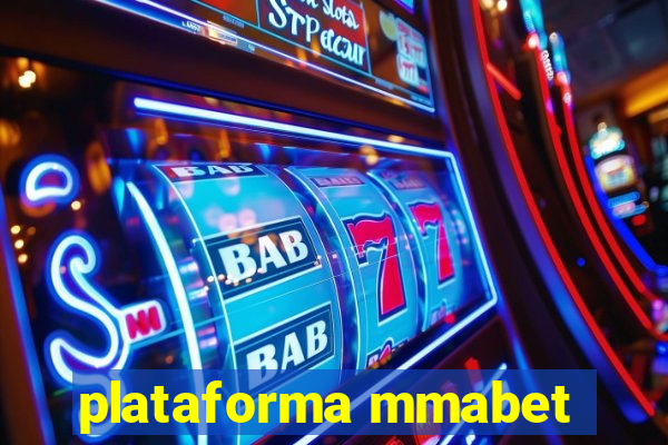 plataforma mmabet